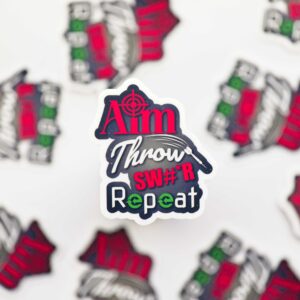 Aim, Throw, Swear Repeat Dart Sticker
